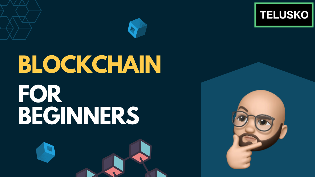 Blockchain for Beginners