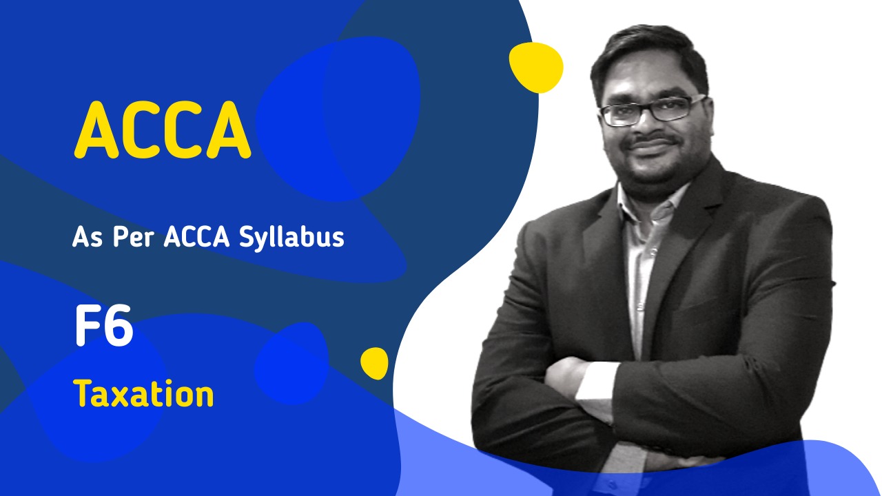 ACCA F6 Taxation Online Classes