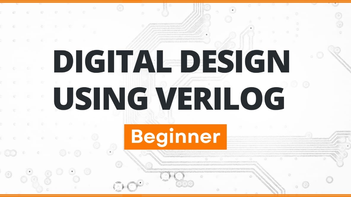 Digital design using verilog beginners